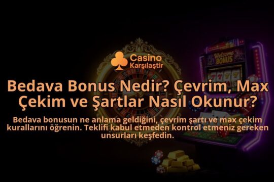 Bedava-Bonus-Nedir-Cevrim-Max-Cekim-ve-Sartlar-Nasil-Okunur-overlay-1788113164.jpg